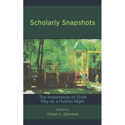 Scholarly Snapshots: The Importance of Child Play as a Human Right