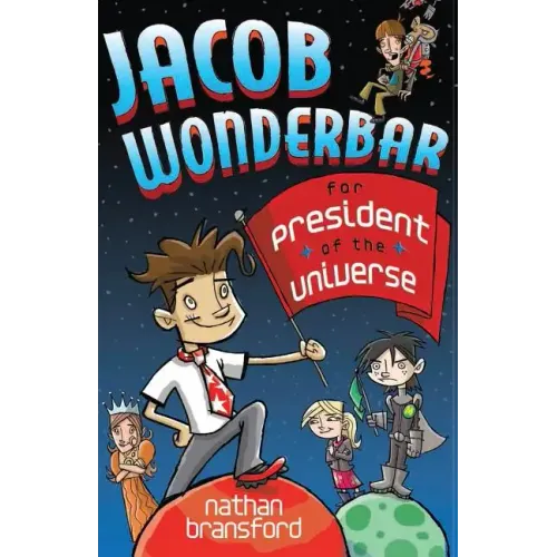 Jacob Wonderbar for President of the Universe