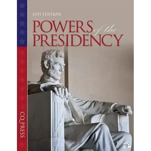The Powers of the Presidency
