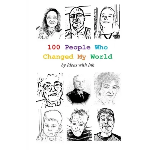 100 People Who Changed My World