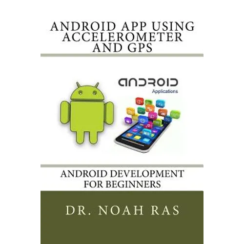 Android App using Accelerometer and GPS