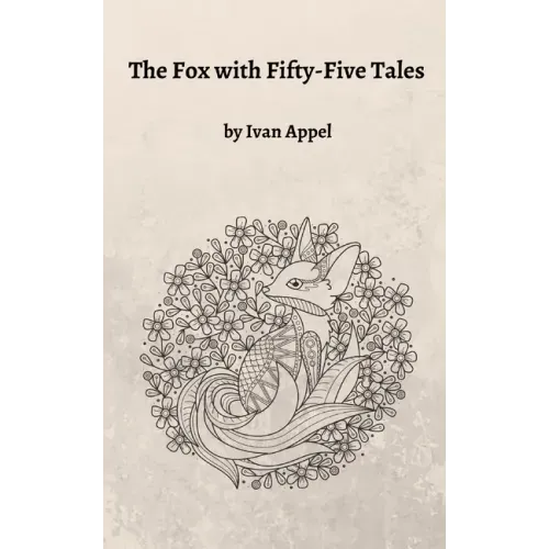 The Fox with Fifty-Five Tales