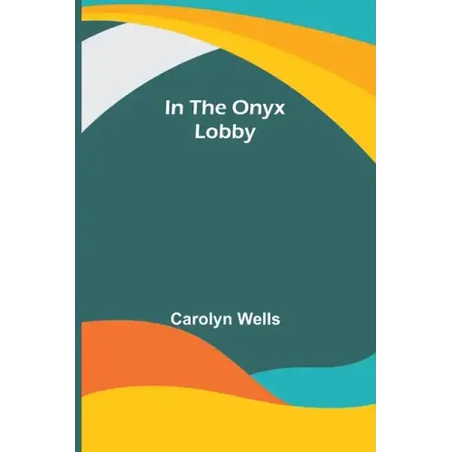 In the Onyx Lobby