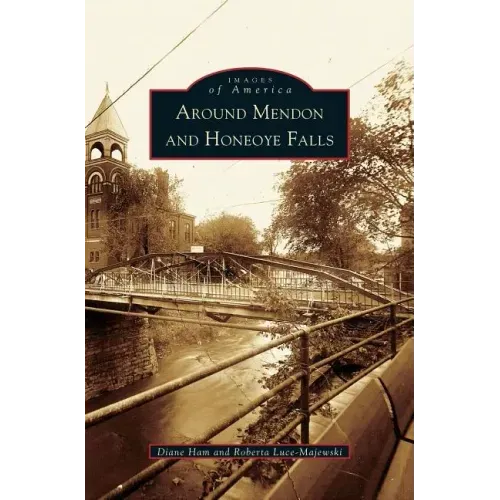 Around Mendon and Honeoye Falls