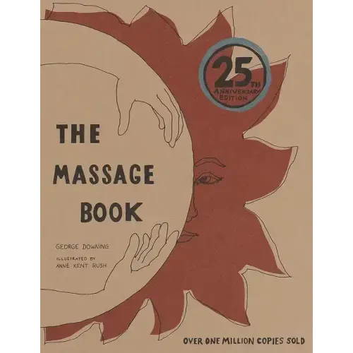 The Massage Book: 25th Anniversary Edition