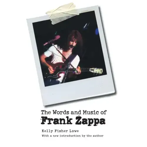 The Words and Music of Frank Zappa
