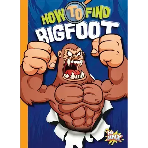 How to Find Bigfoot