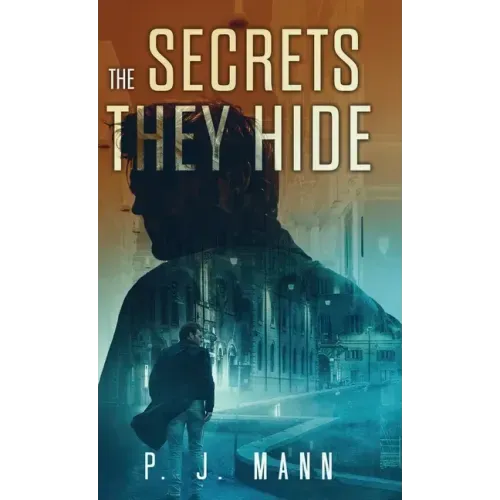 The Secrets they Hide: A Commissario Scala mystery