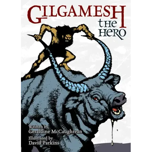 Gilgamesh the Hero