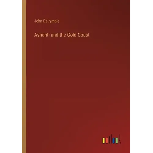 Ashanti and the Gold Coast