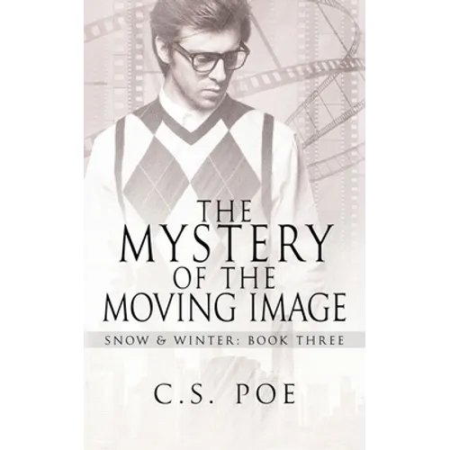 The Mystery of the Moving Image