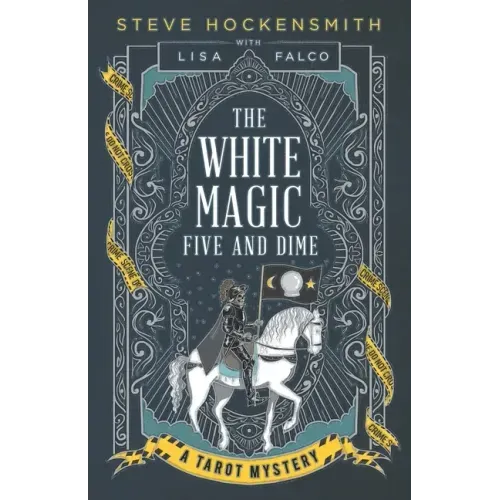 The White Magic Five and Dime: A Tarot Mystery