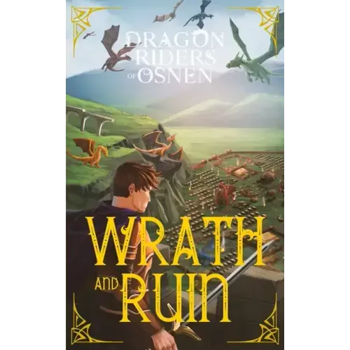 Wrath and Ruin: A Young Adult Fantasy Adventure