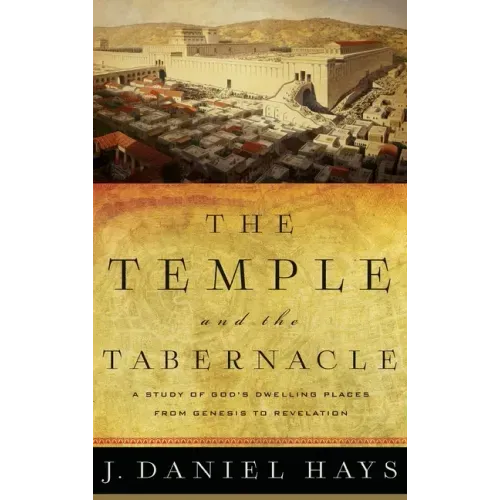 Temple and the Tabernacle