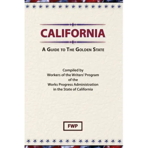 California: A Guide To The Golden State