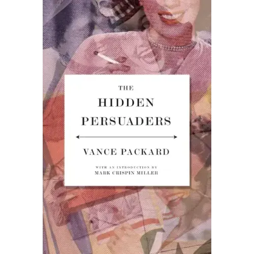The Hidden Persuaders