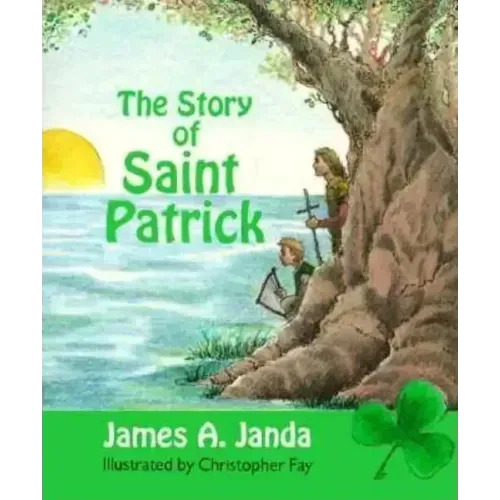 The Story of St. Patrick