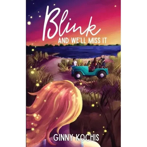 Blink and We'll Miss It