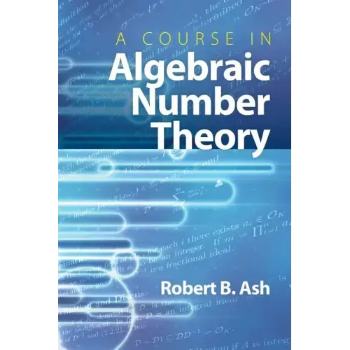 A Course in Algebraic Number Theory