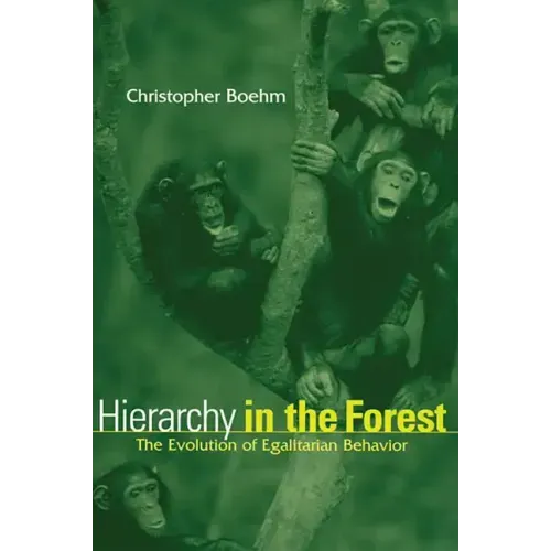 Hierarchy in the Forest: The Evolution of Egalitarian Behavior