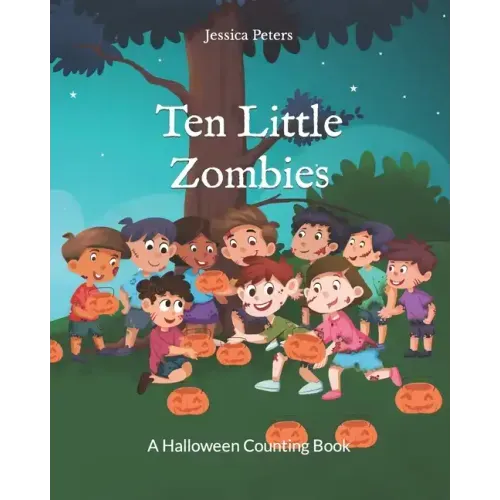 Ten Little Zombies: A Halloween Counting Book