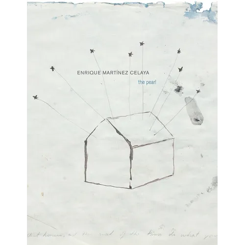 Enrique Martìnez Celaya: The Pearl