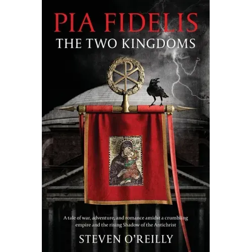 Pia Fidelis: The Two Kingdoms