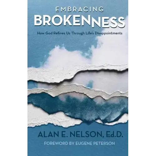 Embracing Brokenness