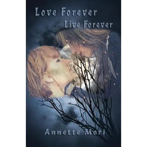 Love Forever, Live Forever