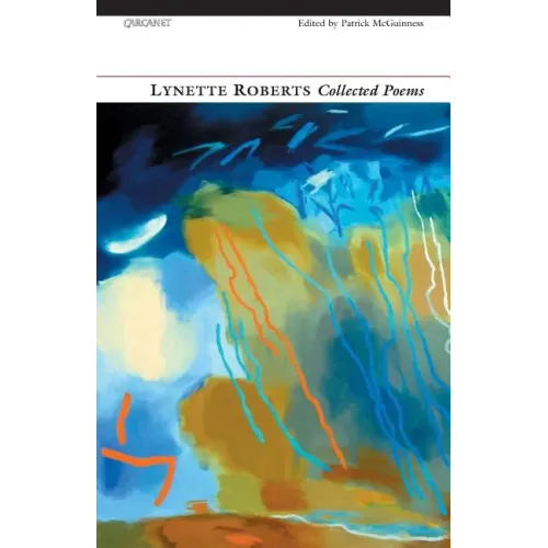 Collected Poems: Lynette Roberts
