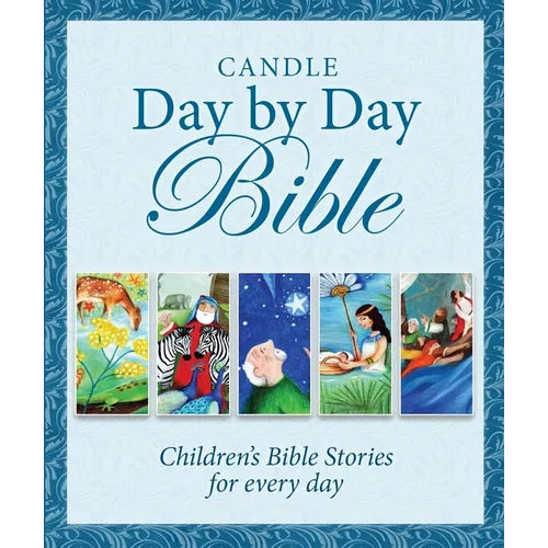 Candle Day by Day Bible: Children's Bible Stories for Every Day