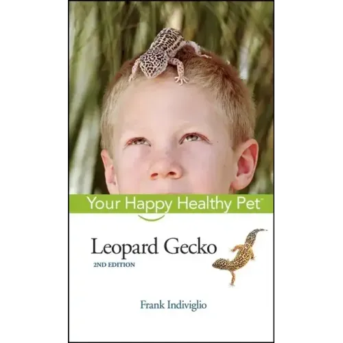 Leopard Gecko: Your Happy Healthy Pet