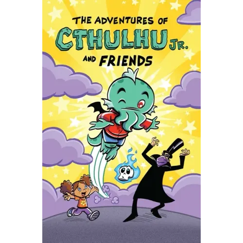 The Adventures of Cthulhu Jr. and Friends