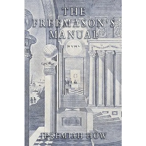 The Freemason's Manual