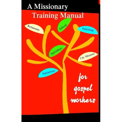 A Missionary Training Manual for Gospel workers