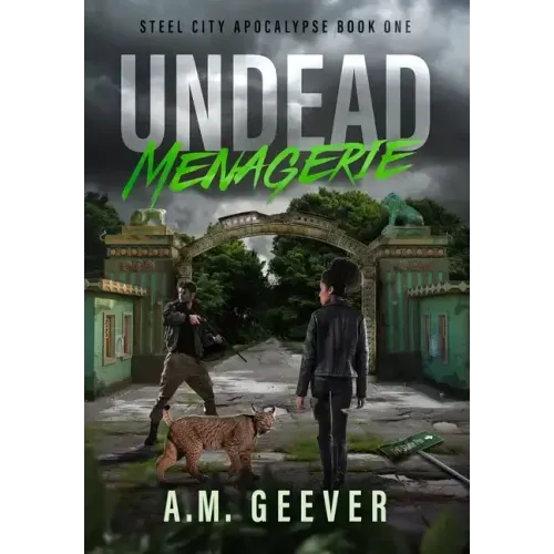 Undead Menagerie: A Post-Apocalyptic Survival Thriller