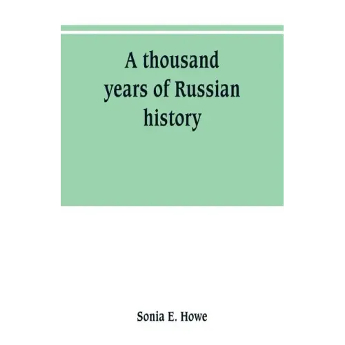 A thousand years of Russian history