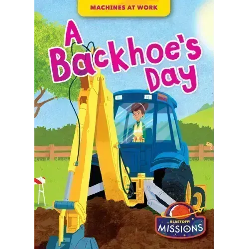 A Backhoe's Day