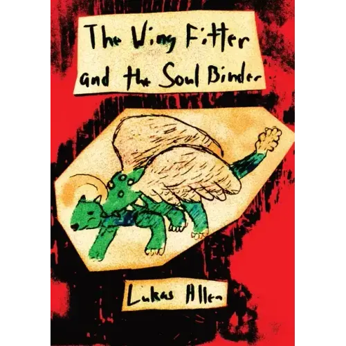 The Wing Fitter and the Soul Binder
