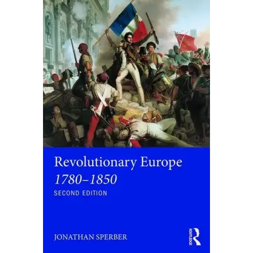 Revolutionary Europe 1780-1850