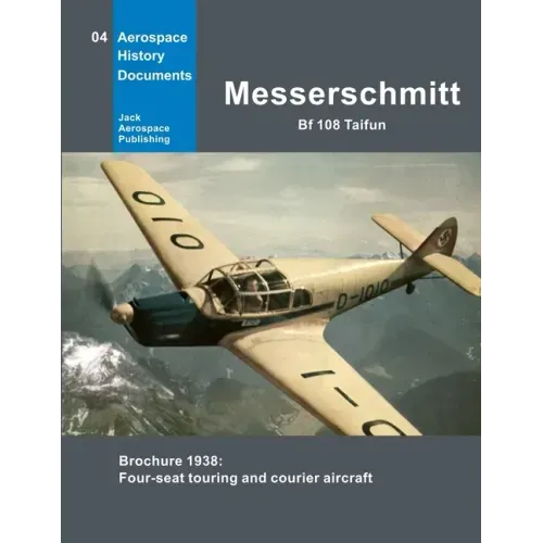 Messerschmitt Bf 108 Taifun: Brochure 1938: Four-seat touring and courier aircraft