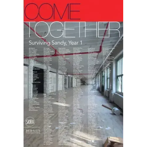 Come Together: Surviving Sandy, Year 1