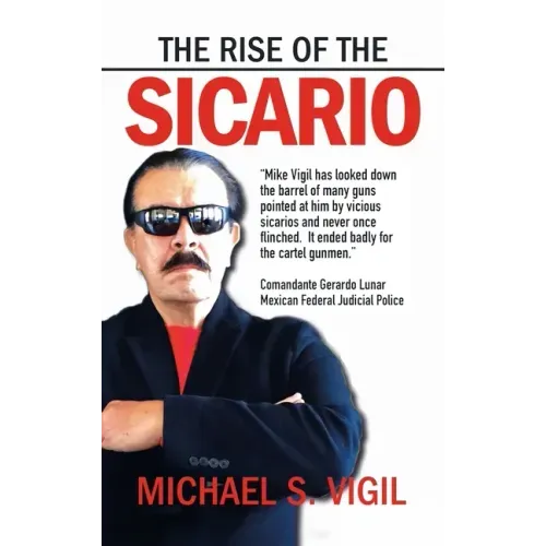 The Rise of the Sicario