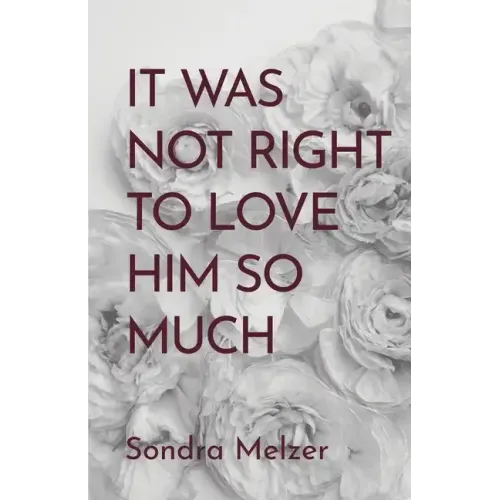 It Was Not Right To Love Him So Much