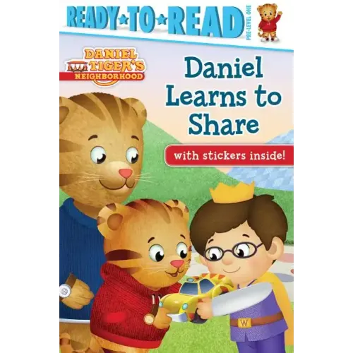 Daniel Learns to Share: Ready-To-Read Pre-Level 1