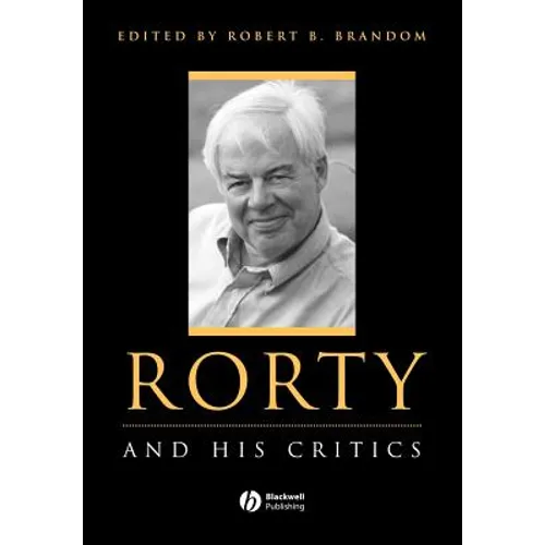 Rorty and His Critics