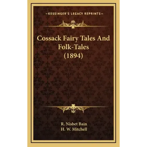 Cossack Fairy Tales and Folk-Tales (1894)