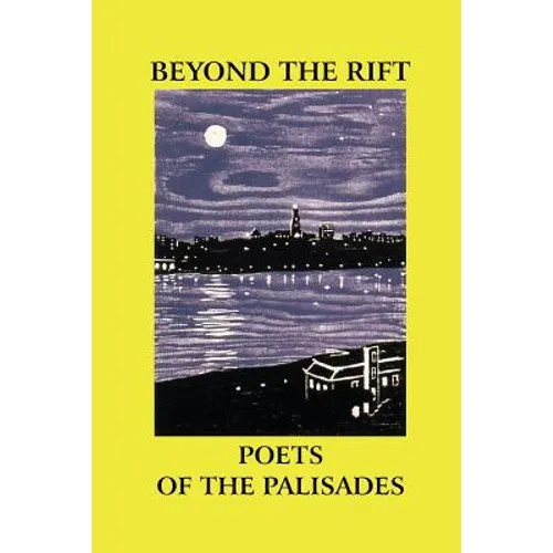 Beyond the Rift: Poets of the Palisades