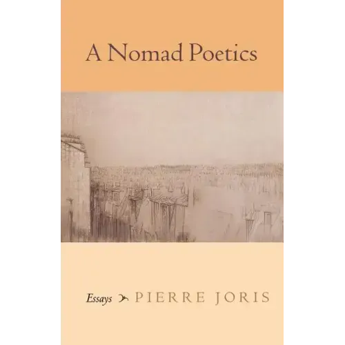 A Nomad Poetics: Essays