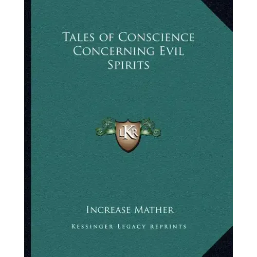 Tales of Conscience Concerning Evil Spirits